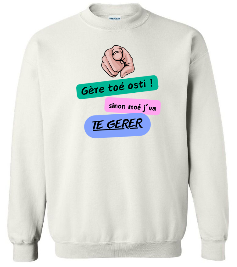 Gère toé !