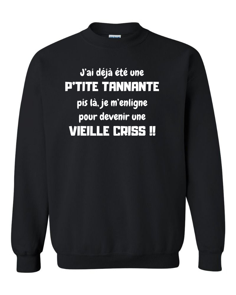 P'tite tannante Vieille criss !!