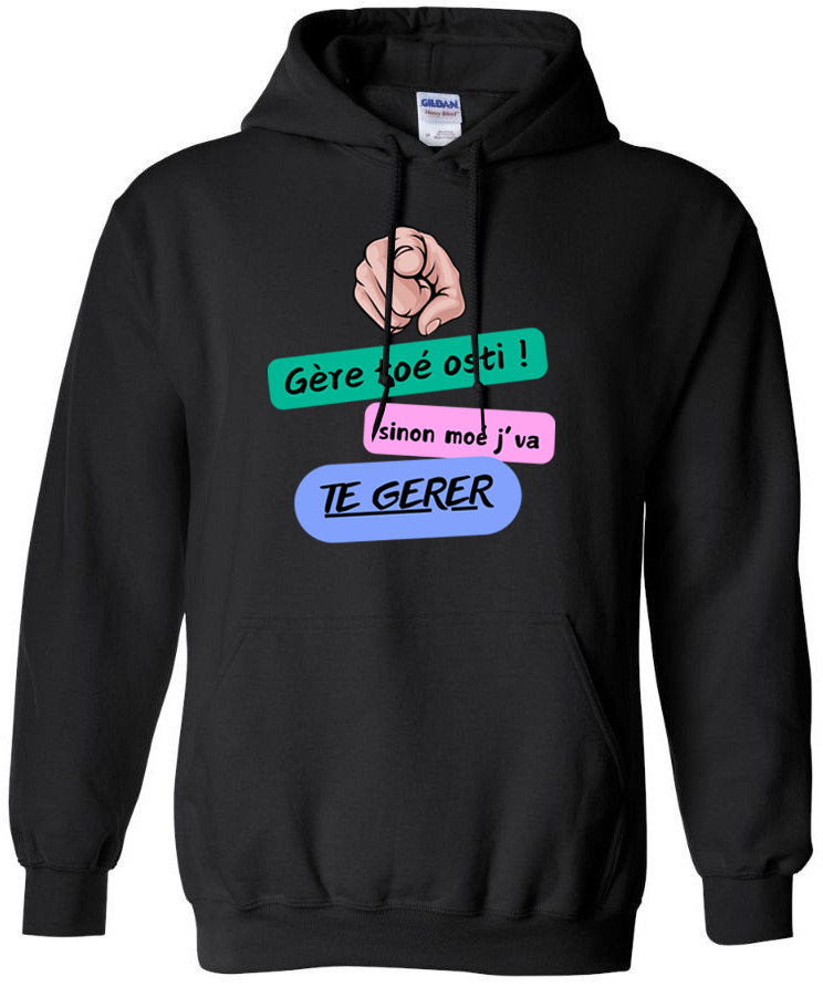 Gère toé !