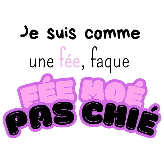 Je suis comme une fée